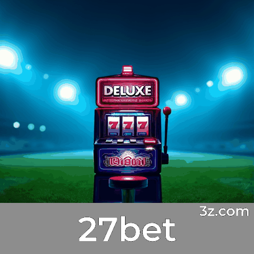 Desbloqueie Privilégios Exclusivos com Sua Conta 27bet